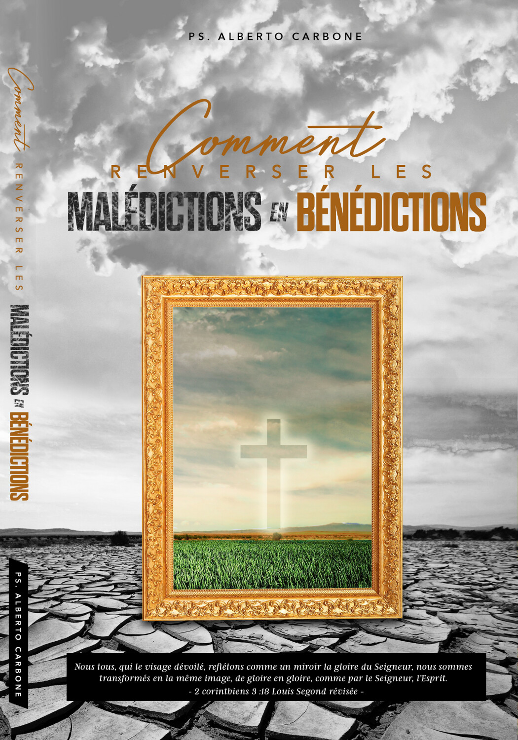 Comment renverser les malédictions en bénédictions