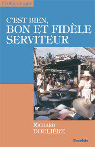 C&#39;est bien Bon et fidèle serviteur