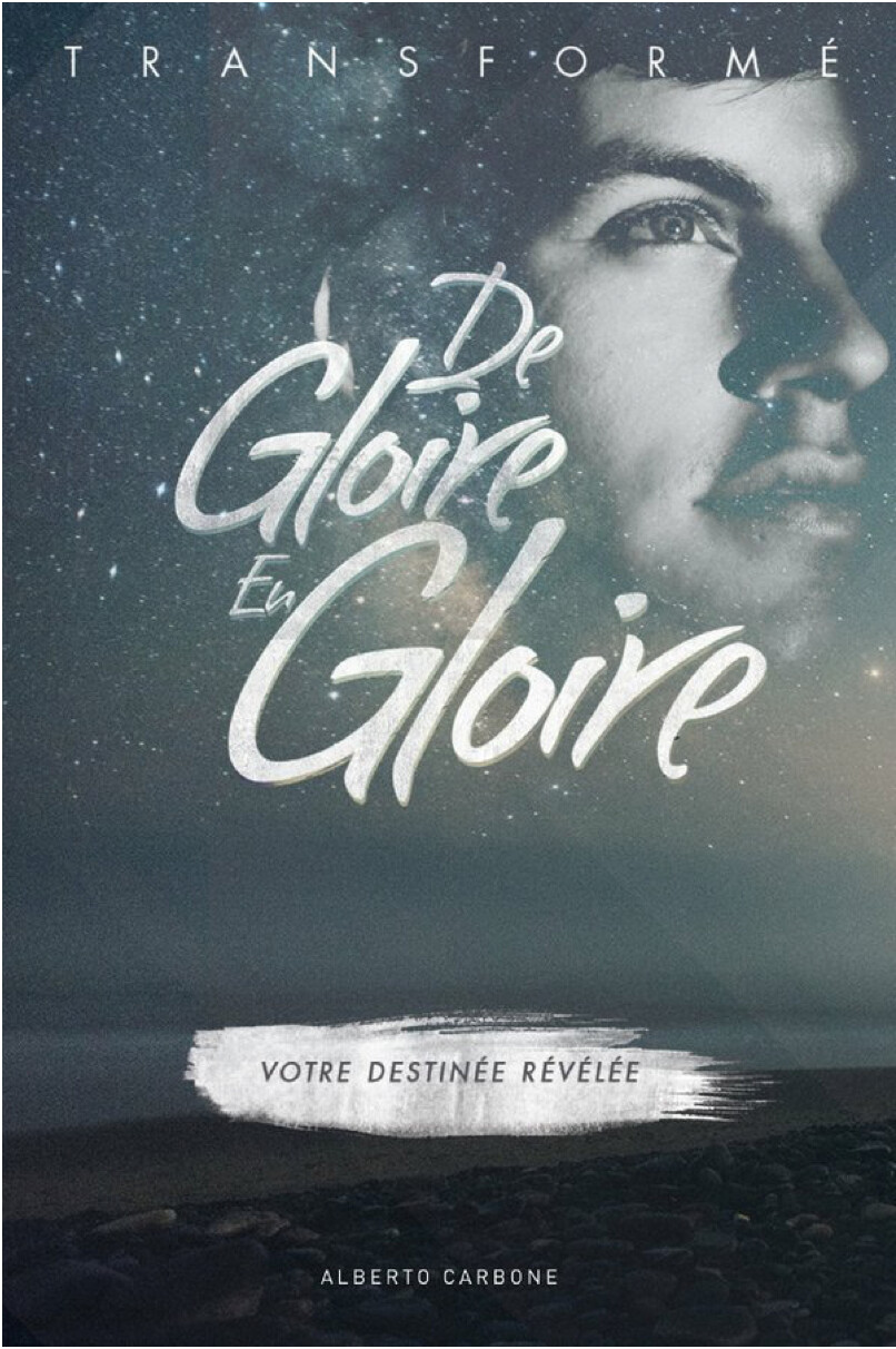 Transformé de gloire en gloire