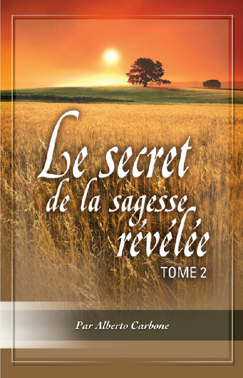 Le Secret de la Sagesse Révélée Tome 2
