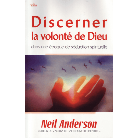 Discerner la volonté de Dieu
