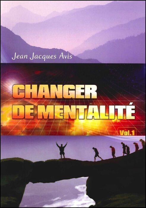 Changer de mentalite vol. 1