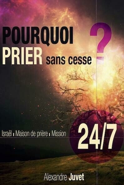 Pourquoi prier sans cesse