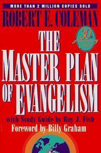 THE MASTER PLAN OF EVANGELISM