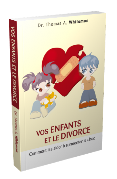VOS ENFANTS ET LE DIVORCE