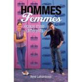 HOMMES - FEMMES, ÉGAUX MAIS DIFFÉRENTS