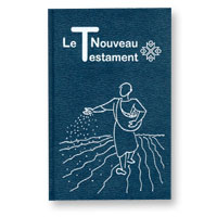 LE NOUVEAU TESTAMENT (FRANÇAIS COURANT)