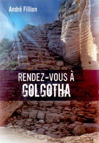 RENDEZ-VOUS À GOLGOTHA