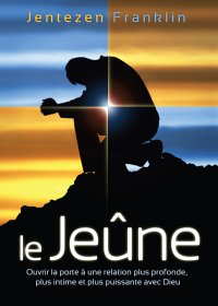LE JEÛNE