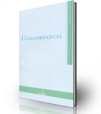 CONCORDANCIA, DIOS HABLA HOY
