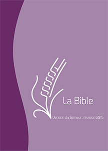 BIBLE DU SEMEUR 2015 - COUVERTURE SOUPLE MAUVE