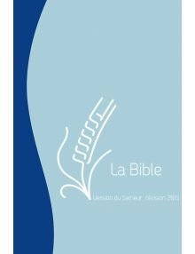 BIBLE DU SEMEUR 2015 - COUVERTURE SOUPLE BLEUE