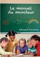 LE MANUEL DU MONITEUR