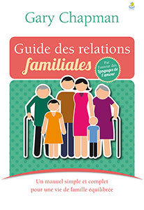 GUIDE DES RELATIONS FAMILIALES