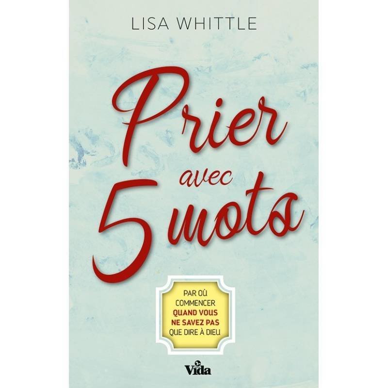 PRIER AVEC 5 MOTS