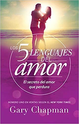 LOS 5 LENGUAJES DEL AMOR (SPANISH EDITION)