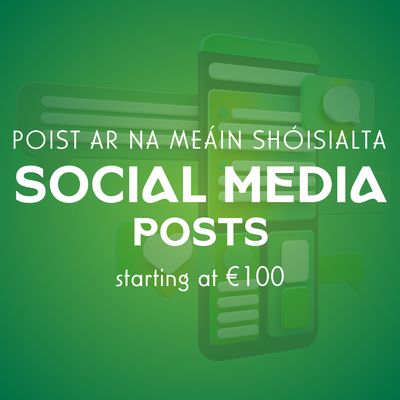 Poist ar na Meáin Shóisialta | Social Media Posts