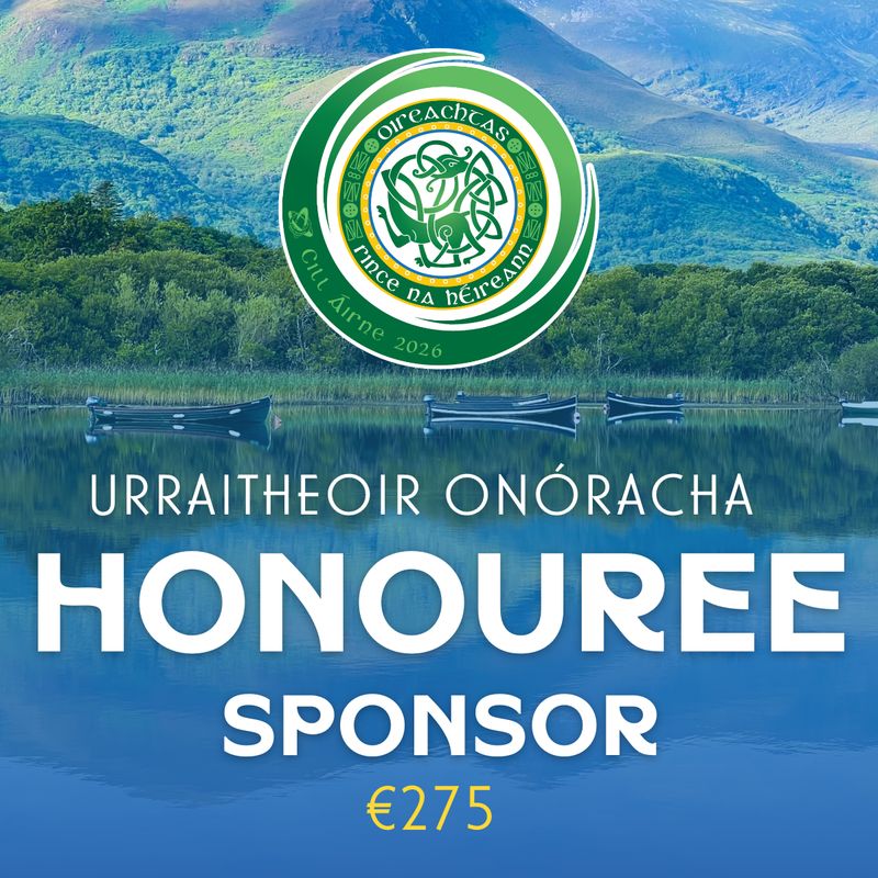 Urraitheoir Onóracha | Honouree Sponsor