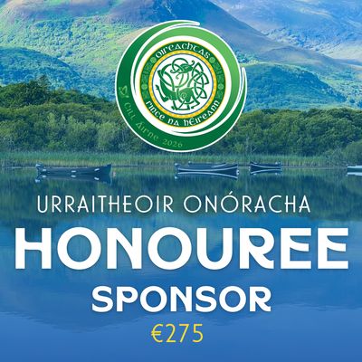 Urraitheoir Onóracha | Honouree Sponsor