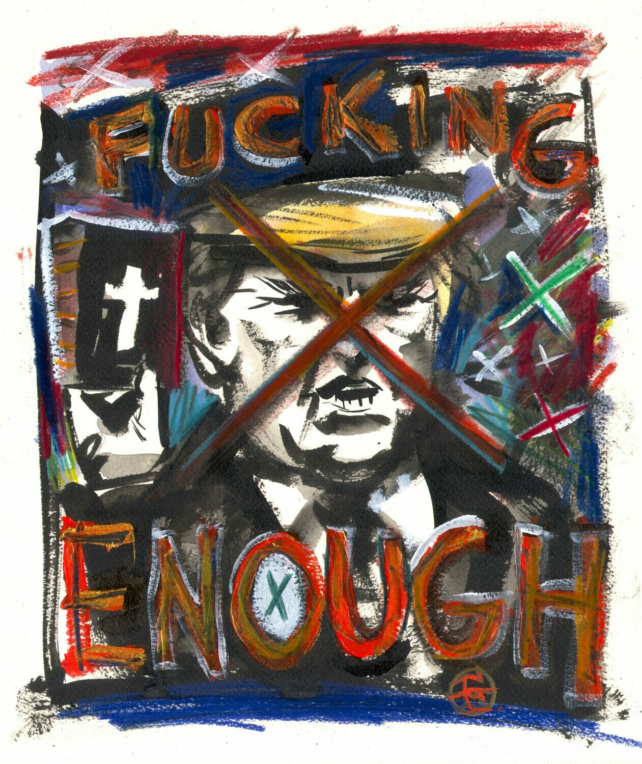 #fucktrump Original Work on Paper
