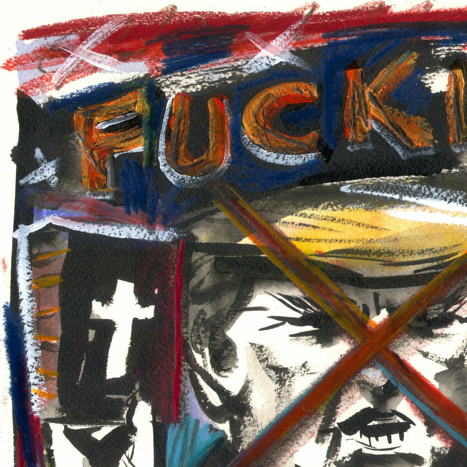 #fucktrump Original Work on Paper