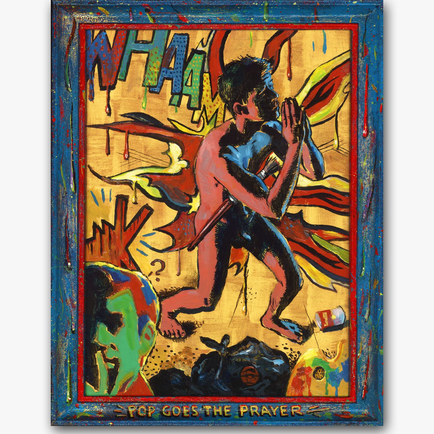 &quot;Pop Goes the Prayer (The Pleading Artist)&quot; Original Painting on Panel | Free Shipping Worldwide