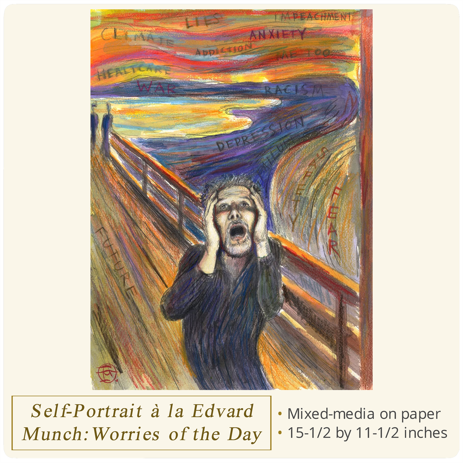 "Self-Portrait à la Edvard Munch: Worries of the Day" Original Work