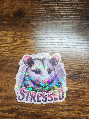 &quot;Stressed&quot; or &quot;Stay Trashy&quot; Possum and Raccoon Holographic 3 in Sticker Decal