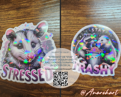 &quot;Stressed&quot; or &quot;Stay Trashy&quot; Possum and Raccoon Holographic 3 in Sticker Decal