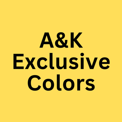 A&amp;K Exclusive Colors