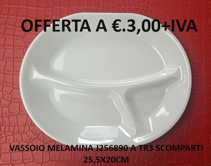 VASSOI IN MELAMINA IN OFFERTA