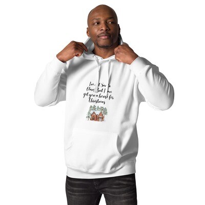 Unisex I’m Not Santa Hoodie