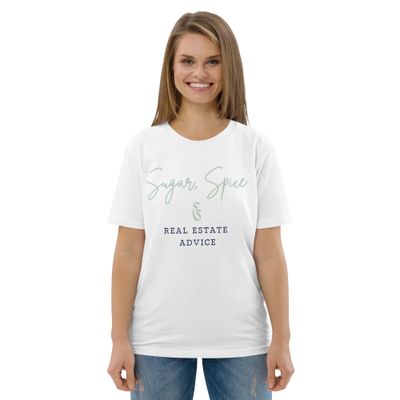 Sugar, Spice, &amp; Real Estate Advice - Organic Cotton Real Estate T-Shirt