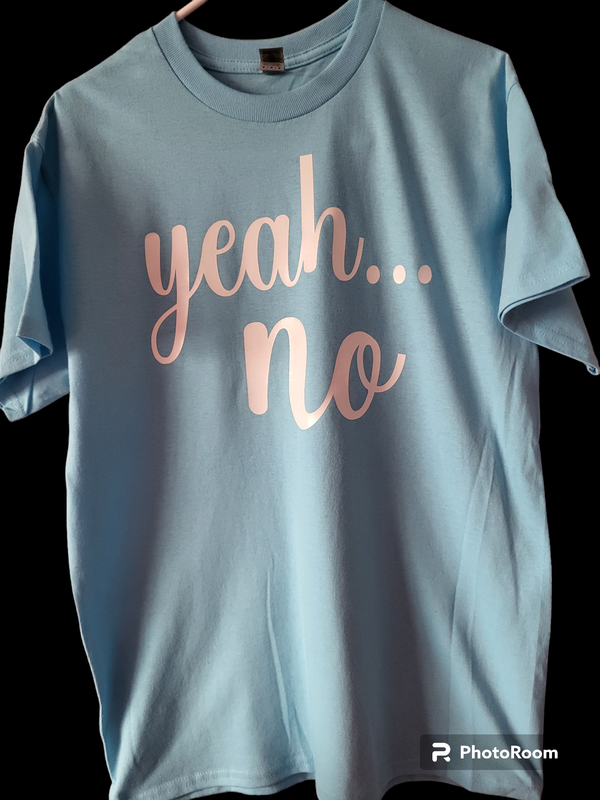 &quot;Yeah No...&quot; Crew Neck TShirt