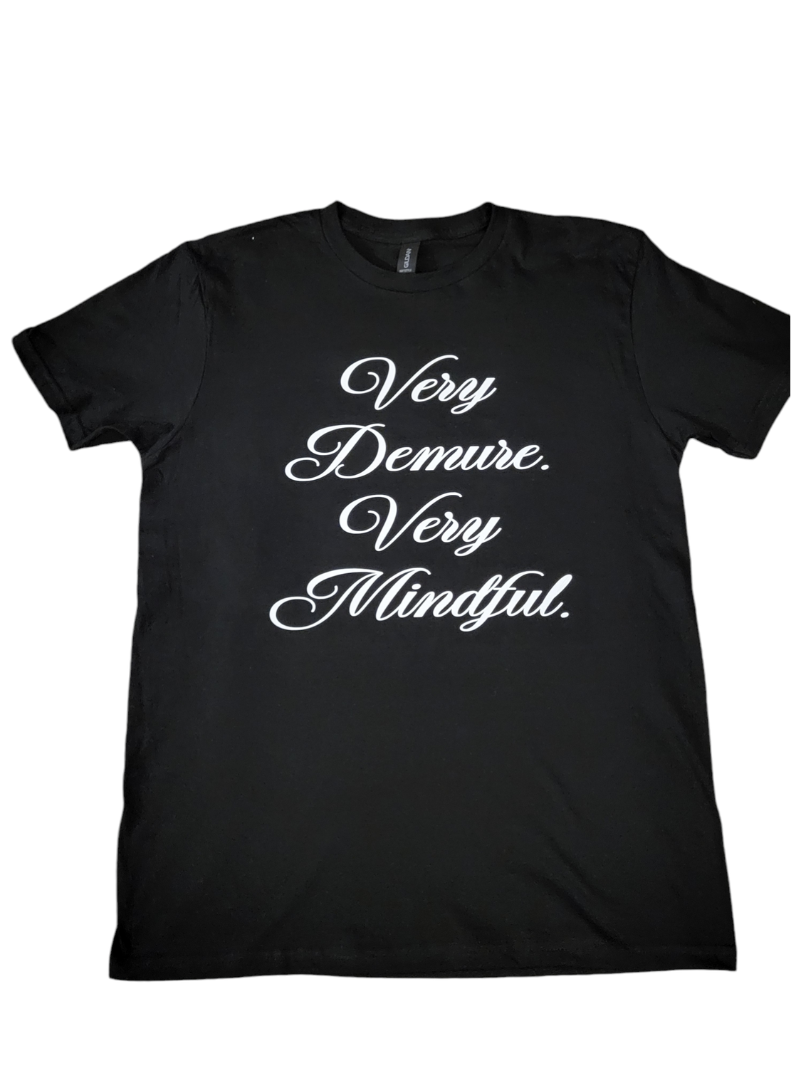 &quot;Very Demure, Very Mindful&quot; Crew Neck T 