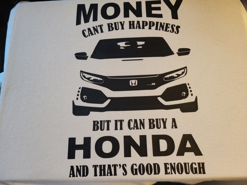 Money Can&#39;t By Hapiness But It Can By A Honda T shirt