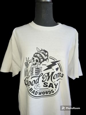 " Good Moms Say Bad Words"