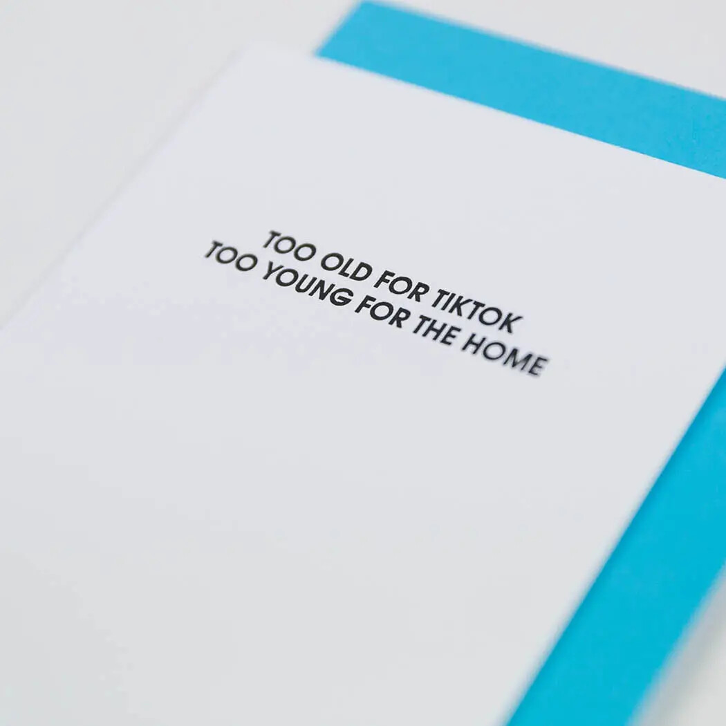 Too Old For Tiktok Letterpress Card