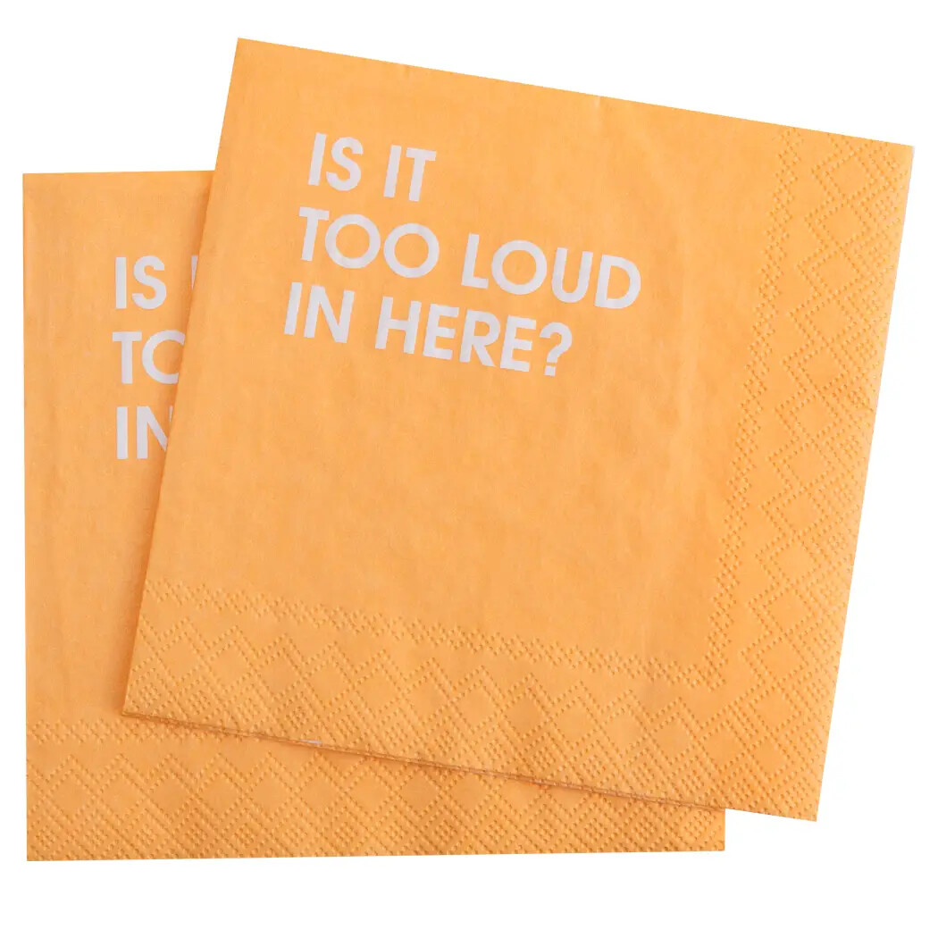 Is It Too Loud in Here - Orange Cocktail Napkins