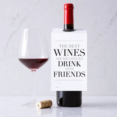 Wine Tag "The Best Wines are the ones we drink with friends"