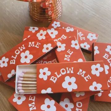 Daisy Blow Me Matches