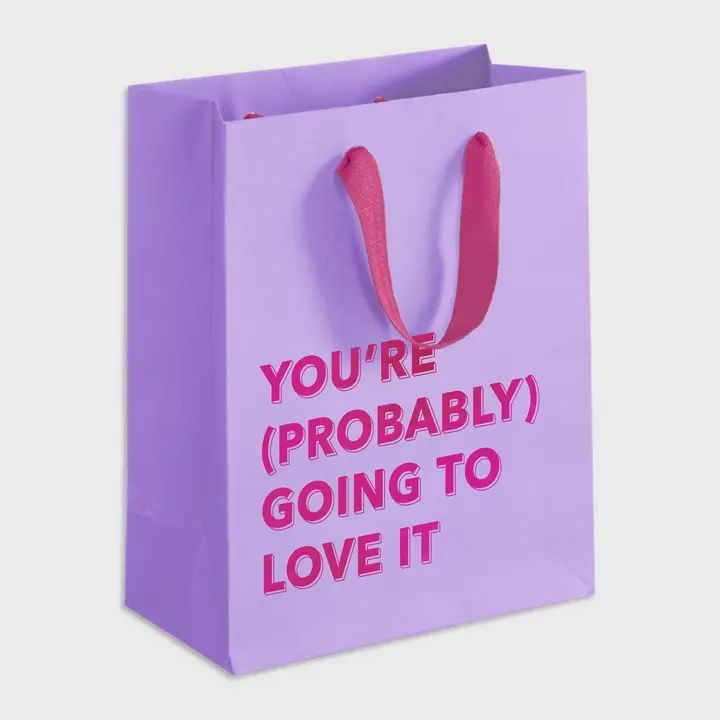 Your (Probably) Gonna Love It -Gift Bag (Lavender)