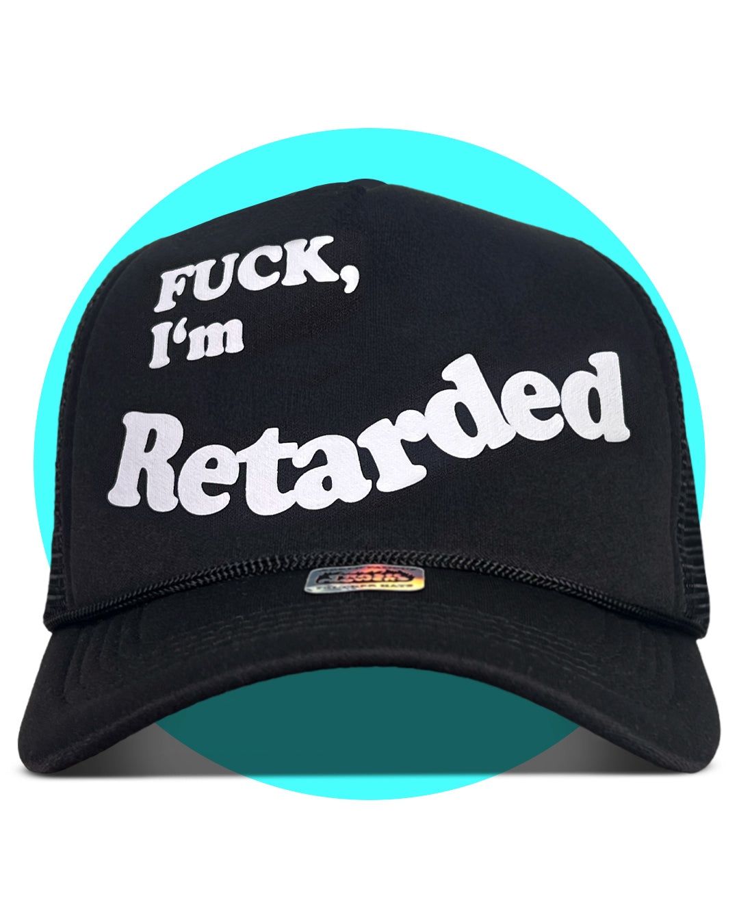 Trash Flowers F*** I'm Retarded Trucker Hat - Black