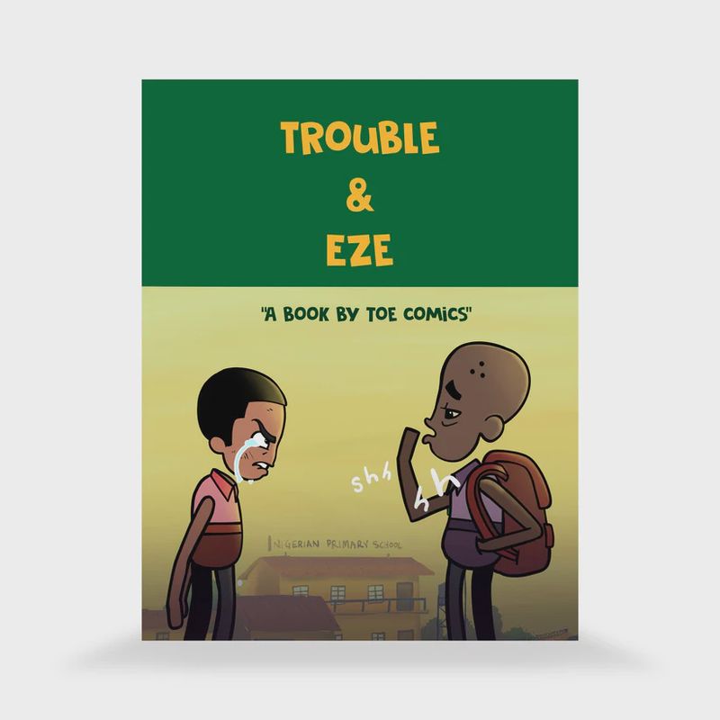 Trouble and Eze