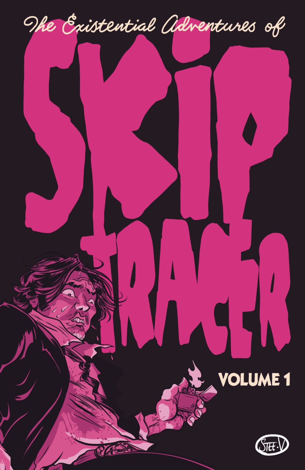 The Existential Adventures of Skip Tracer Vol 1