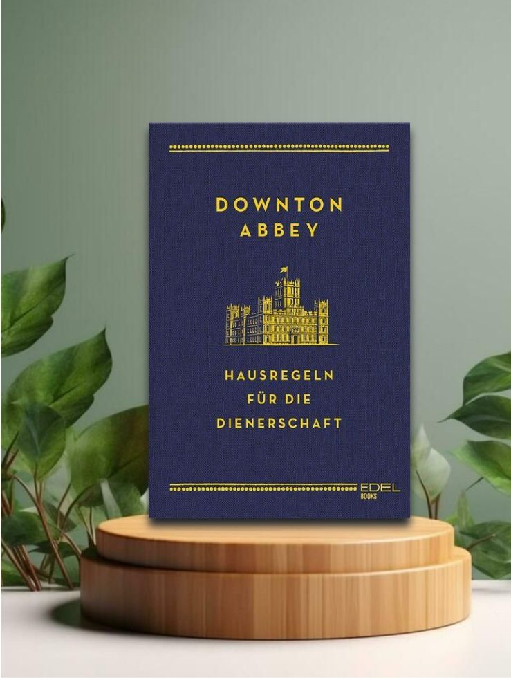 Downton Abbey Hausregeln für die Dienerschaft
