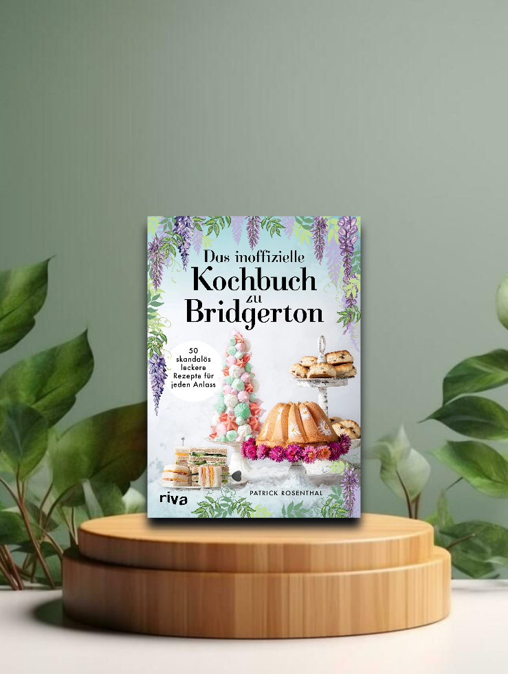 Das inoffizielle Kochbuch zu Bridgerton