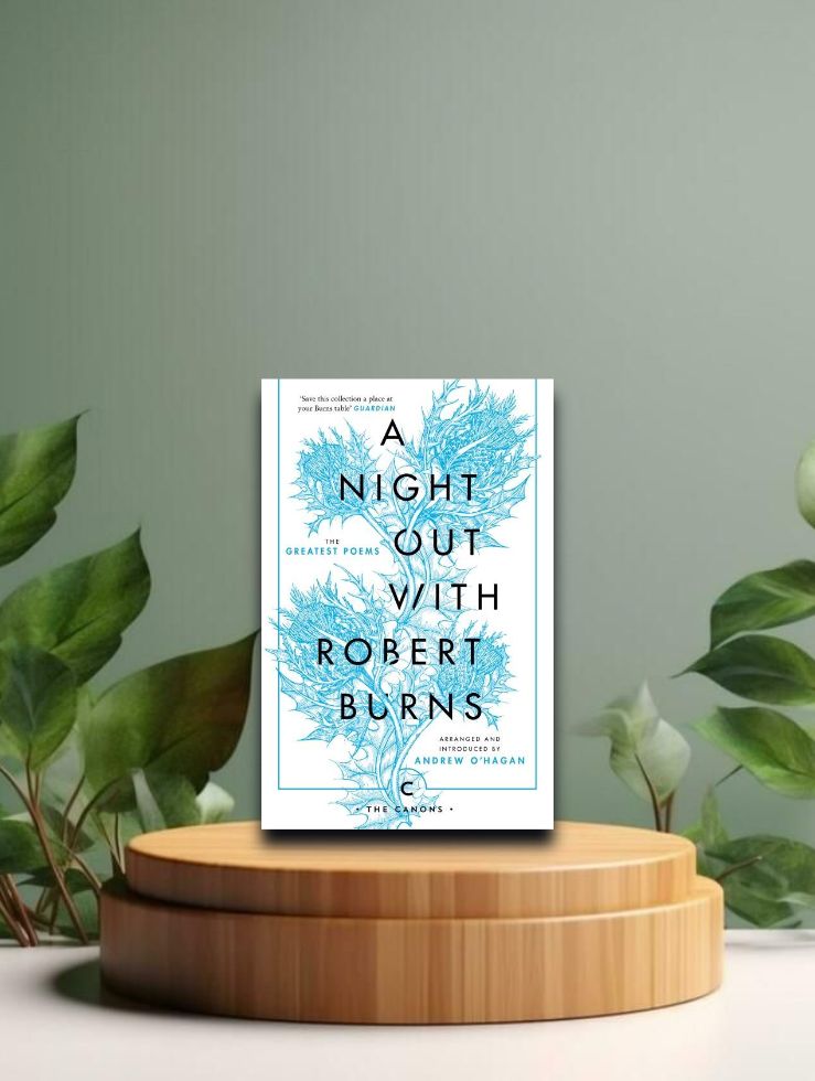 A Night Out with Robert Burns: The Greatest Poems