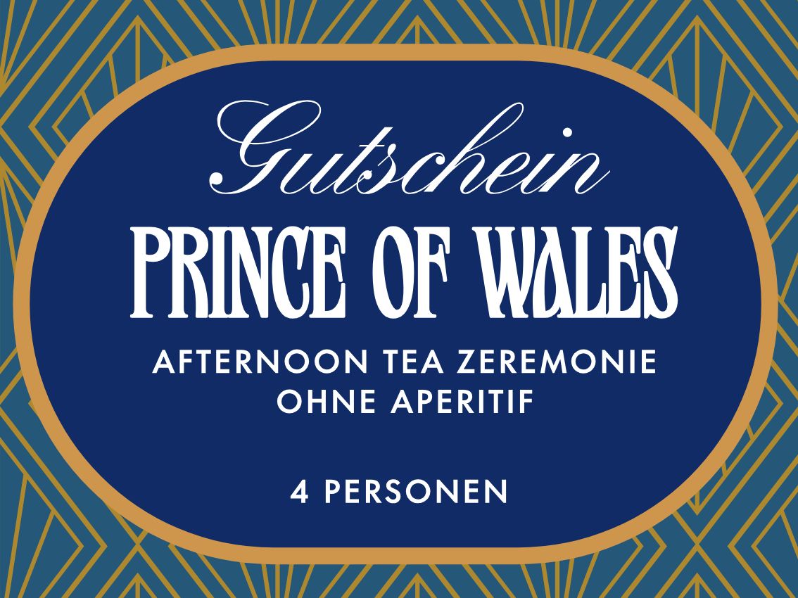 Prince of Wales Afternoon Tea Gutschein 4 Personen