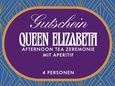 Queen Elizabeth Afternoon Tea Gutschein 4 Personen
